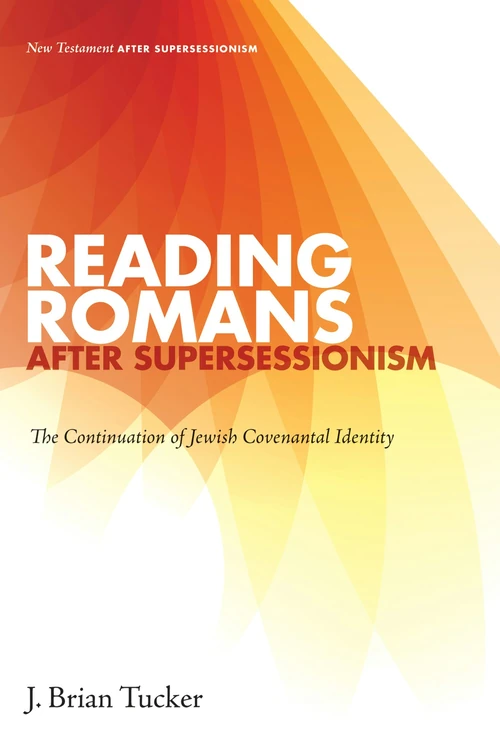 Cover of Reading Romans after Supersessionism