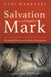Cover of Salvation in the Gospel of Mark