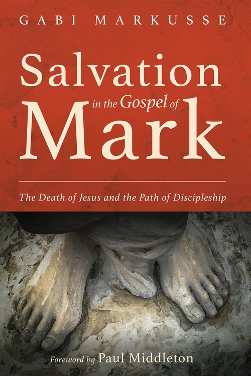 Cover of Salvation in the Gospel of Mark