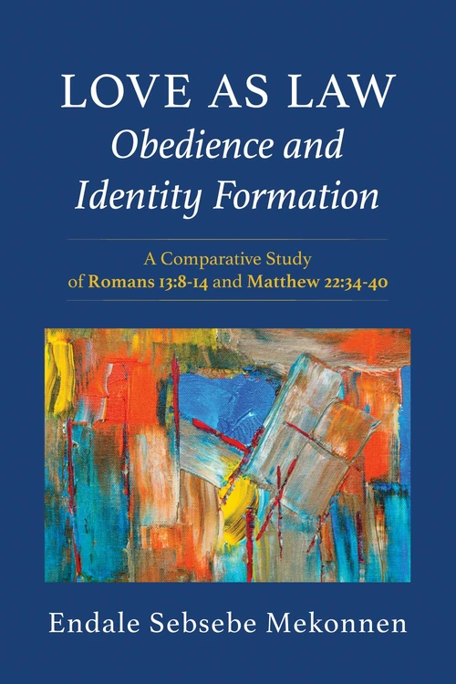 Cover of Love as Law—Obedience and Identity Formation