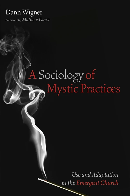 Cover of A Sociology of Mystic Practices