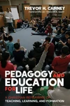 Cover of Pedagogy and Education for Life