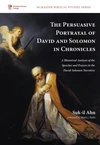 Cover of The Persuasive Portrayal of David and Solomon in Chronicles