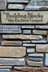 Cover of The Building Blocks of the Earliest Gospel