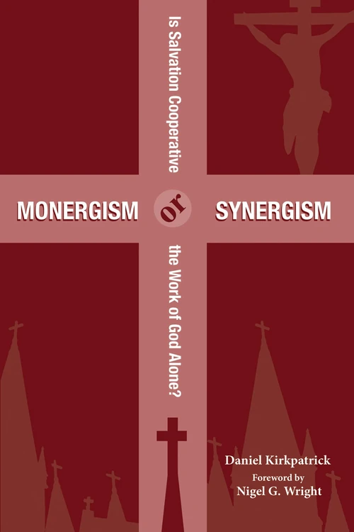 Cover of Monergism or Synergism