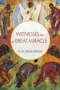 Cover of Witnesses to a Great Miracle