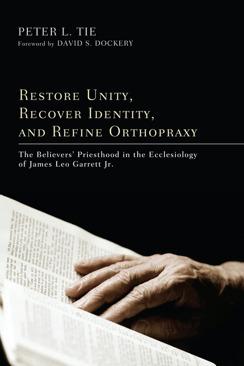 Cover of Restore Unity, Recover Identity, and Refine Orthopraxy