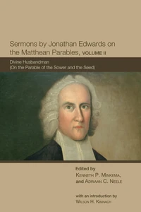 Cover of Sermons by Jonathan Edwards on the Matthean Parables, Volume II