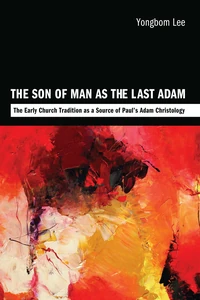 Cover of The Son of Man as the Last Adam