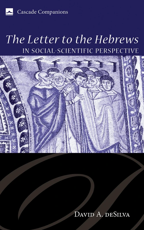 Cover of The Letter to the Hebrews in Social-Scientific Perspective