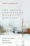 Cover of The Social Contexts of Disability Ministry