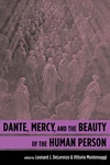 Cover of Dante, Mercy, and the Beauty of the Human Person