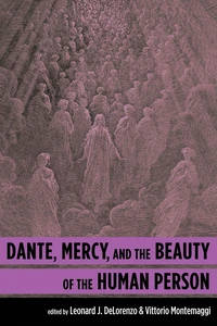 Cover of Dante, Mercy, and the Beauty of the Human Person