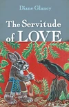 Cover of The Servitude of Love