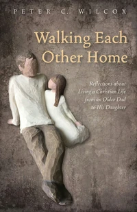 Cover of Walking Each Other Home