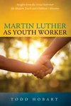 Cover of Martin Luther as Youth Worker