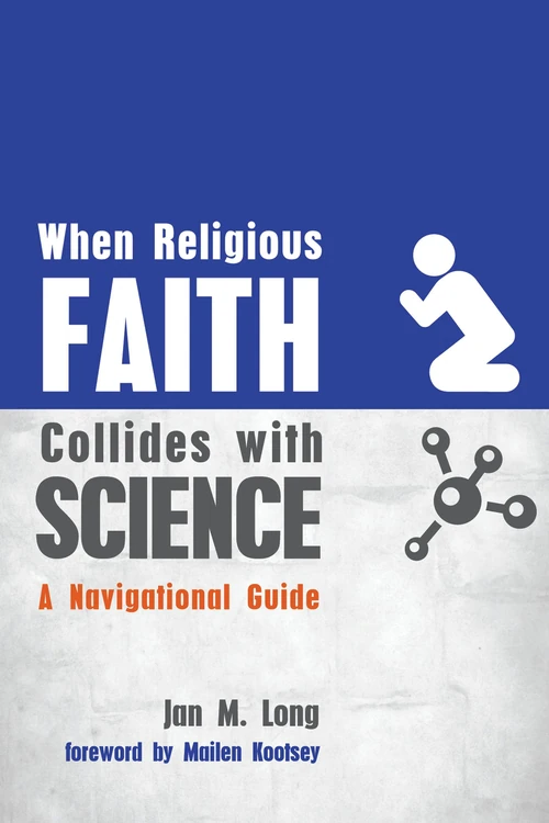 Cover of When Religious Faith Collides with Science