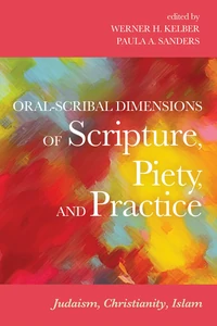 Cover of Oral-Scribal Dimensions of Scripture, Piety, and Practice