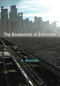 Cover of The Boulevards of Extinction