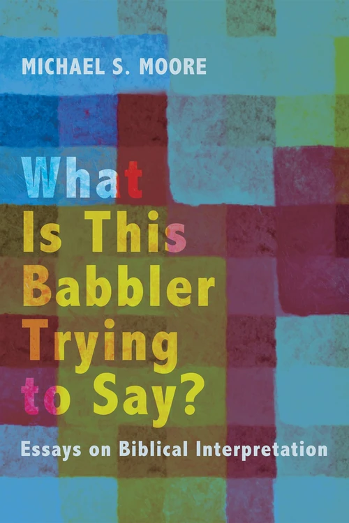 Cover of What Is This Babbler Trying to Say?