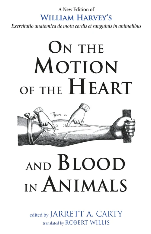 Cover of On the Motion of the Heart and Blood in Animals