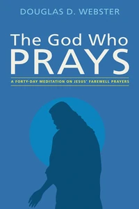 Cover of The God Who Prays