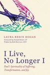Cover of I Live, No Longer I