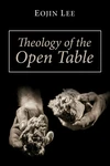 Cover of Theology of the Open Table