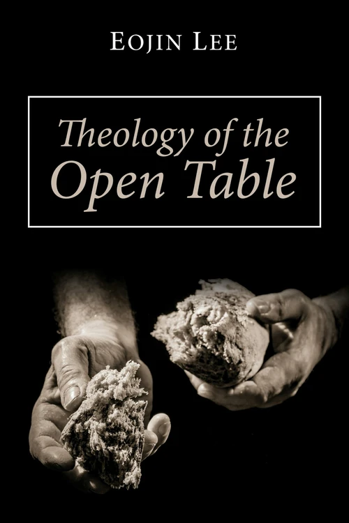 Cover of Theology of the Open Table