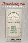 Cover of Remembering That It Happened Once