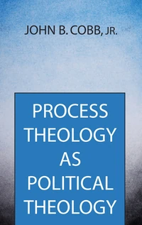 Cover of Process Theology as Political Theology