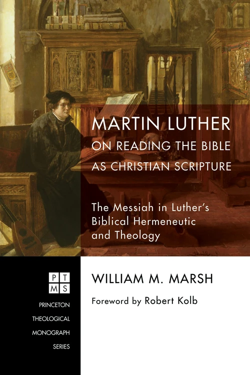 Cover of Martin Luther on Reading the Bible as Christian Scripture