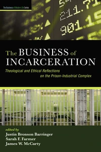 Cover of The Business of Incarceration