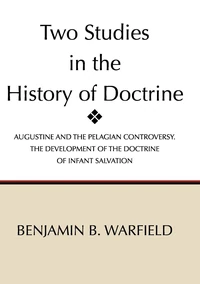 Cover of Two Studies in the History of Doctrine