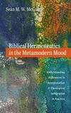 Cover of Biblical Hermeneutics in the Metamodern Mood
