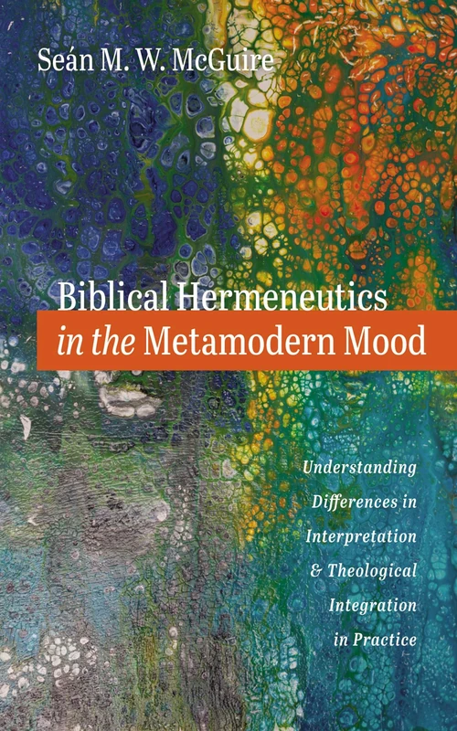 Cover of Biblical Hermeneutics in the Metamodern Mood