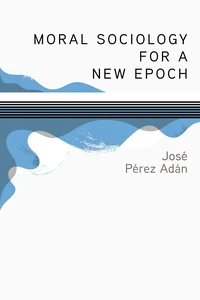 Cover of Moral Sociology for a New Epoch