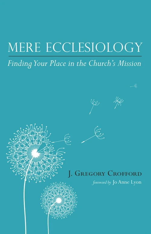 Cover of Mere Ecclesiology