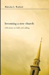 Cover of Becoming a New Church