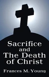 Cover of Sacrifice and the Death of Christ