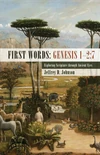 Cover of First Words: Genesis 1–2:7