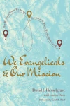 Cover of We Evangelicals and Our Mission