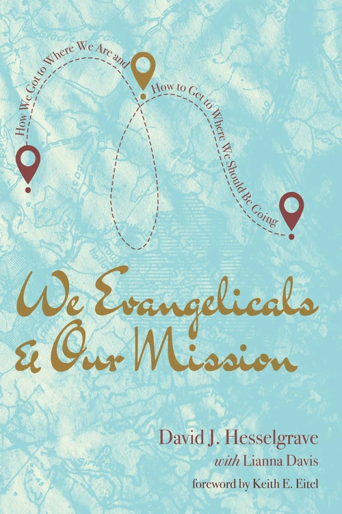 Cover of We Evangelicals and Our Mission