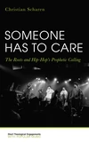Cover of Someone Has to Care