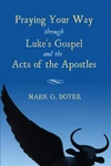 Cover of Praying Your Way through Luke's Gospel and the Acts of the Apostles