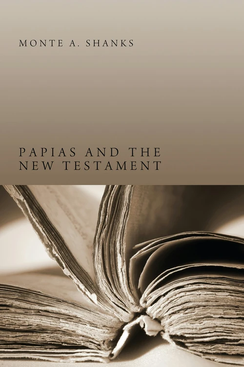 Cover of Papias and the New Testament