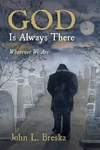 Cover of GOD Is Always There