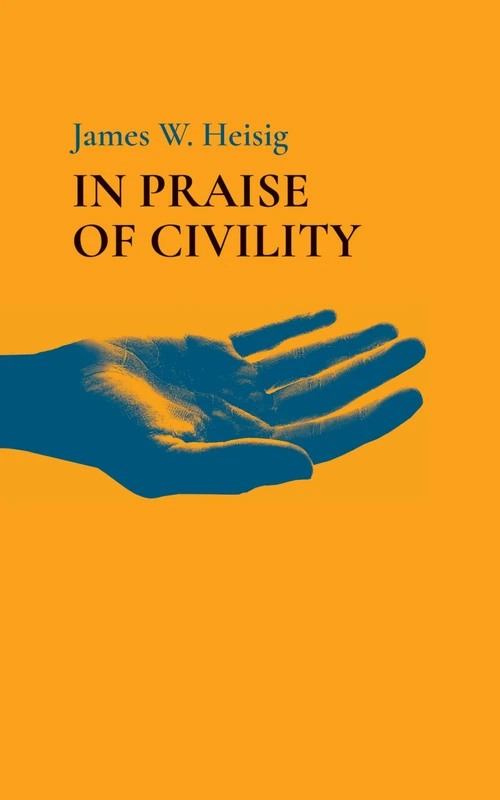 Cover of In Praise of Civility