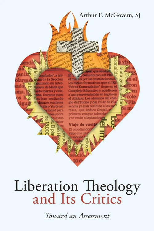 Cover of Liberation Theology and Its Critics