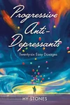 Cover of Progressive Anti-Depressants